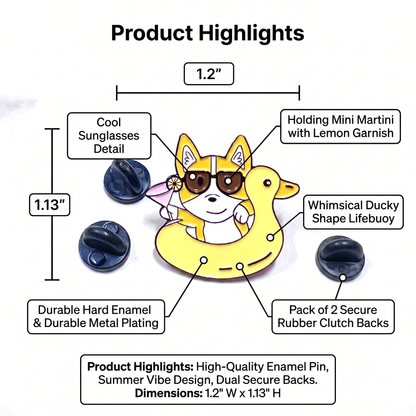 Corgi Floaty Enamel Pin with sunglasses float and cocktail design